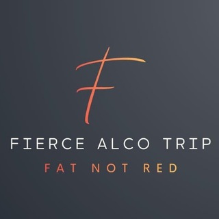 Fierce Alco Trip