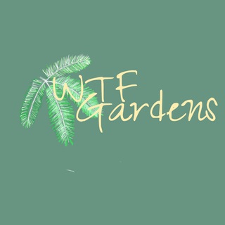 WTF Gardens
