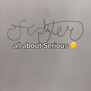 All About Serious