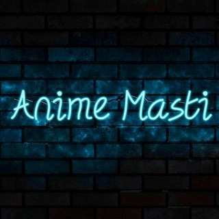 Anime & Masti (chat room)