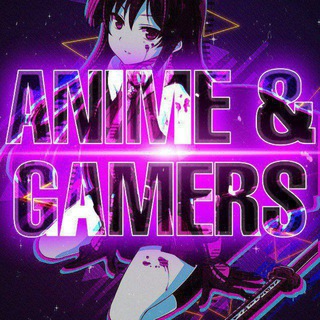 👾🎴 Anime &amp; Gamers 🎴👾