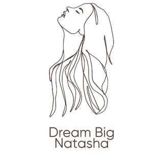 Dream Big Natasha