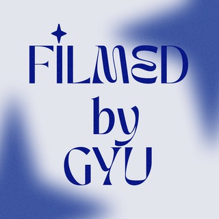 filmed by gyu