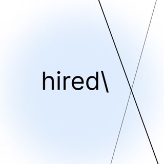 hired