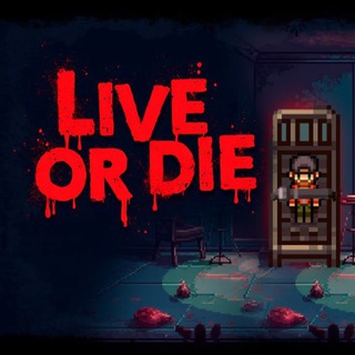Live or Die