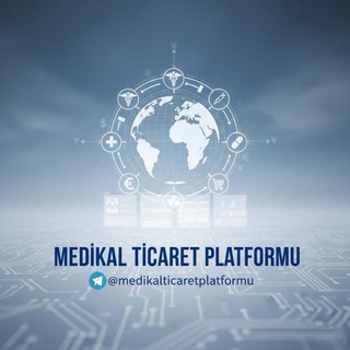 Medikal Ticaret 🏭 Telegram