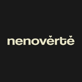 nenovĕrtĕ