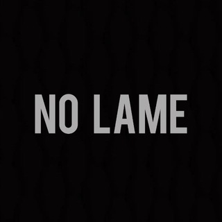 NO LAME