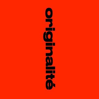 originalité [оригинальность]