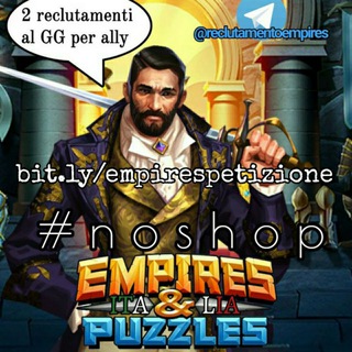 RECLUTAMENTO - Empires &amp; Puzzles Italia