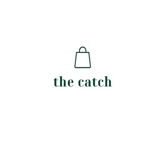 the catch