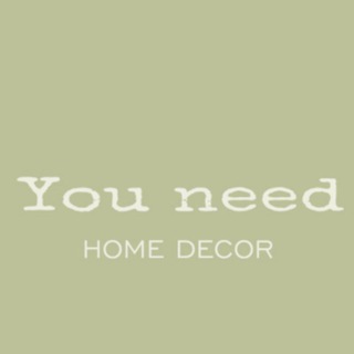 You Need