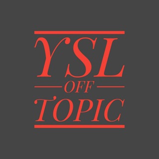 YSL OFF-TOPIC